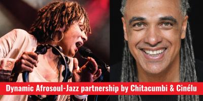 Dynamic Afrosoul-Jazz partnership by Chitacumbi & Cinélu Banner Dynamic Afrosoul-Jazz partnership by Chitacumbi & Cinélu Banner